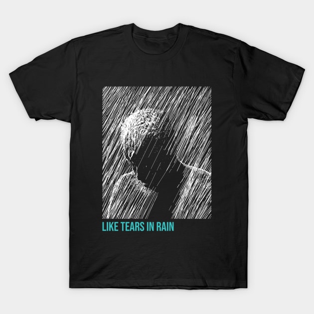 Like tears in rain T-Shirt by Tronyx79